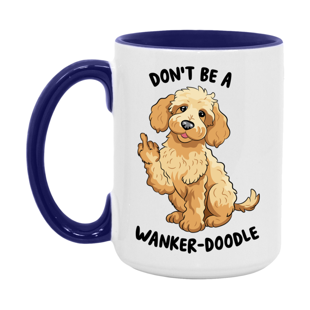 Don’t Be A Wanker Doodle Mug, 11Oz Or 15Oz Coffee Cup