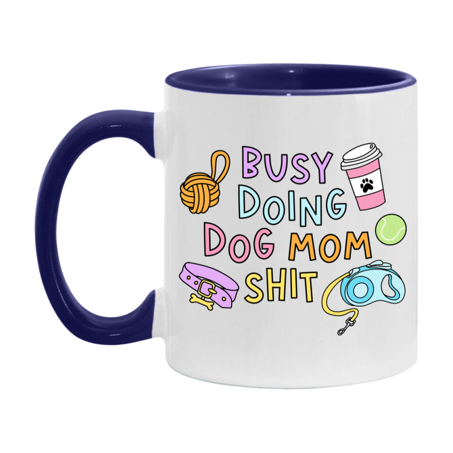 Dog Mom Mug, Mom Coffee Mug Gift For Mother's Day