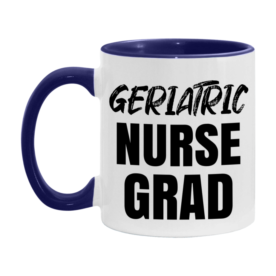 Geriatric Nurse Grad Coffee Mug - Ceramic Nursing Graduation Gift