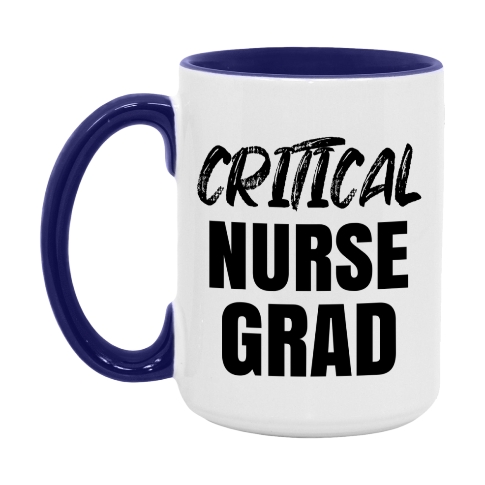 Critical Nurse Grad Coffee Mug - Ceramic Nursing Graduation Gift