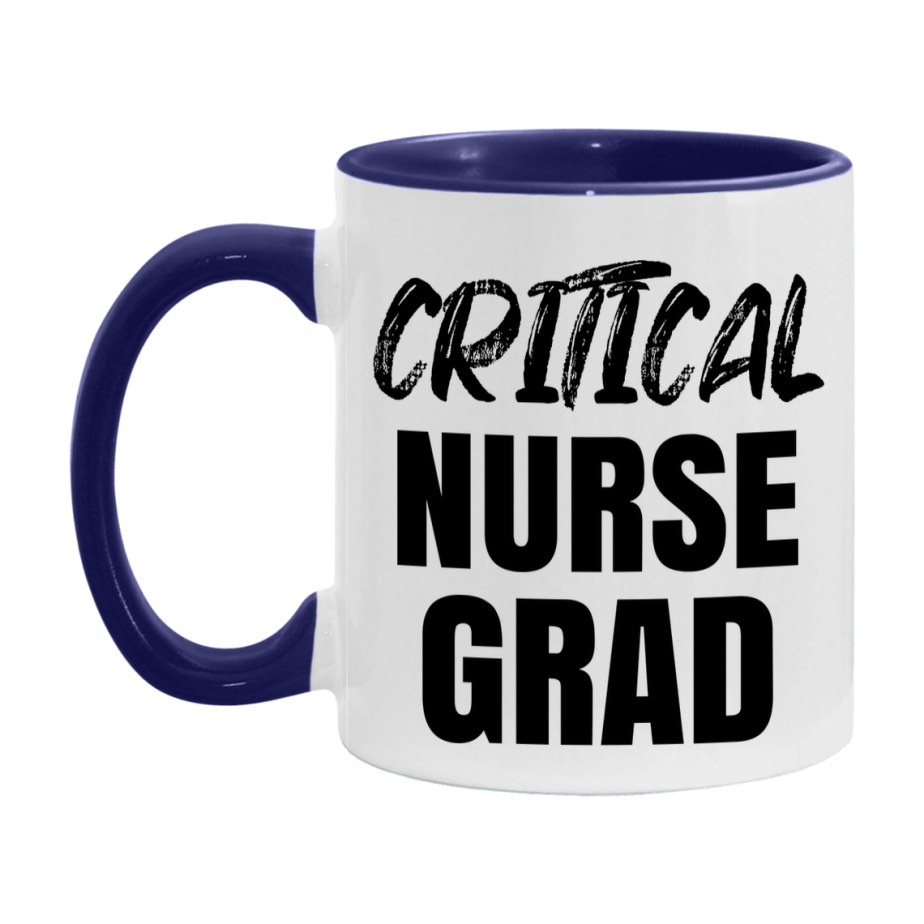 Critical Nurse Grad Coffee Mug - Ceramic Nursing Graduation Gift