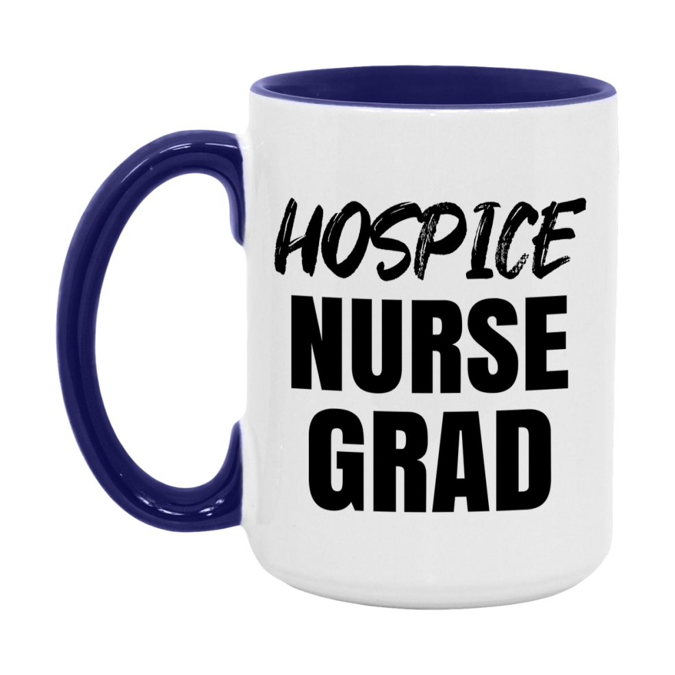 Hospice Nurse Grad Coffee Mug - Ceramic Nursing Graduation Gift