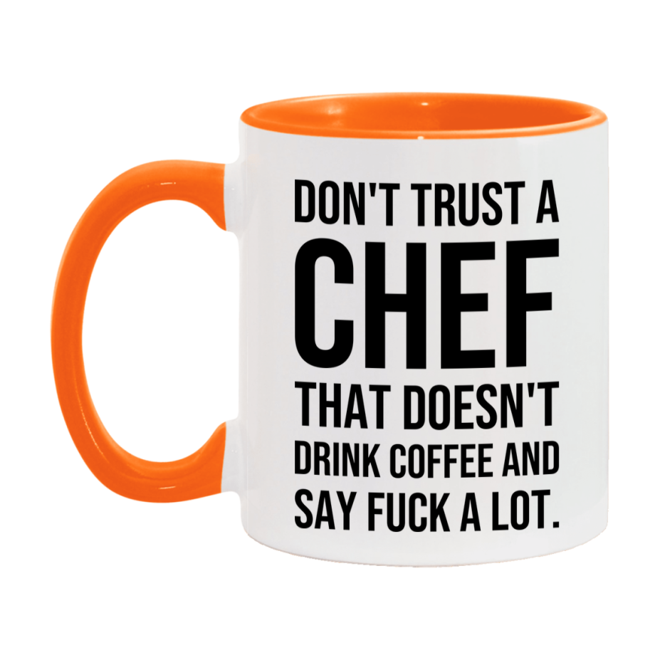 Funny Coffee Mug – Don't Trust A Chef That Doesn't Drink Coffee, 11oz or 15oz Black Ceramic Mug, Novelty Gift for Chef