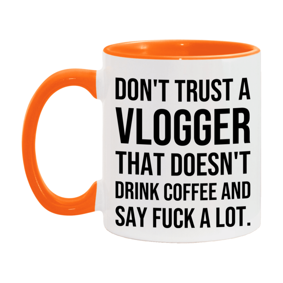 Funny Coffee Mug – Don't Trust A Vlogger That Doesn't Drink Coffee, 11oz or 15oz Black Ceramic Mug, Novelty Gift for Vlogger