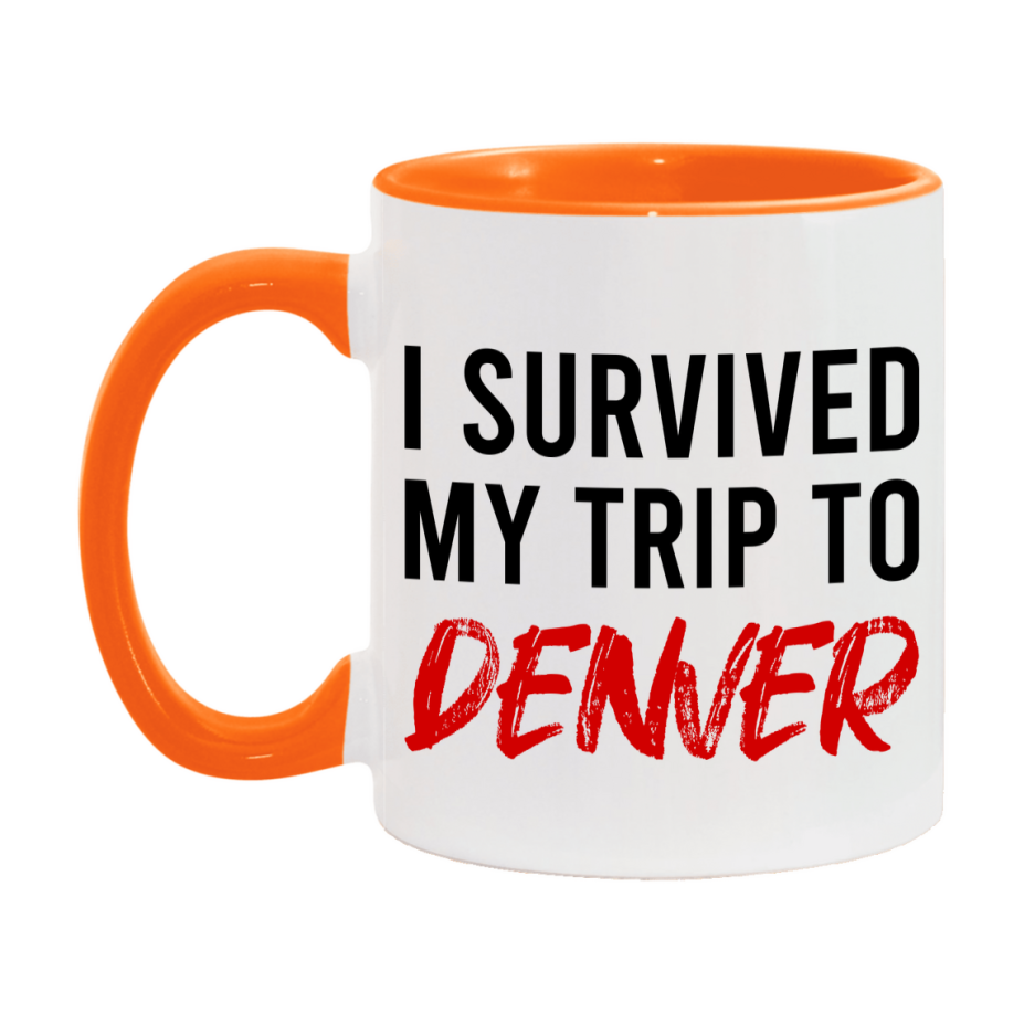 Funny Travel Mug – I Survived My Trip to Denver, 11oz or 15oz White Ceramic Coffee Mug, Novelty Travel Gift