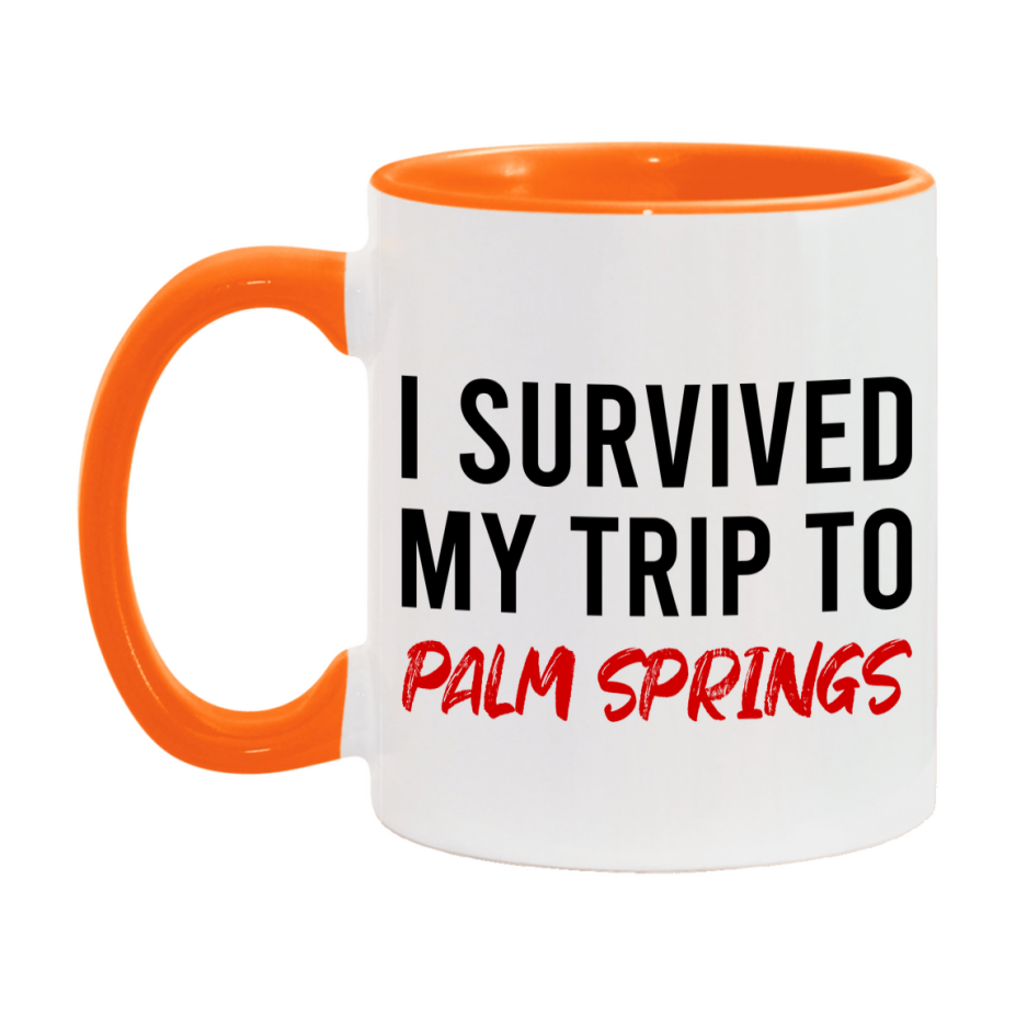 Funny Travel Mug – I Survived My Trip to Palm Springs, 11oz or 15oz White Ceramic Coffee Mug, Novelty Travel Gift