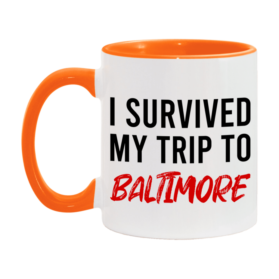 Funny Travel Mug – I Survived My Trip to Baltimore, 11oz or 15oz White Ceramic Coffee Mug, Novelty Travel Gift