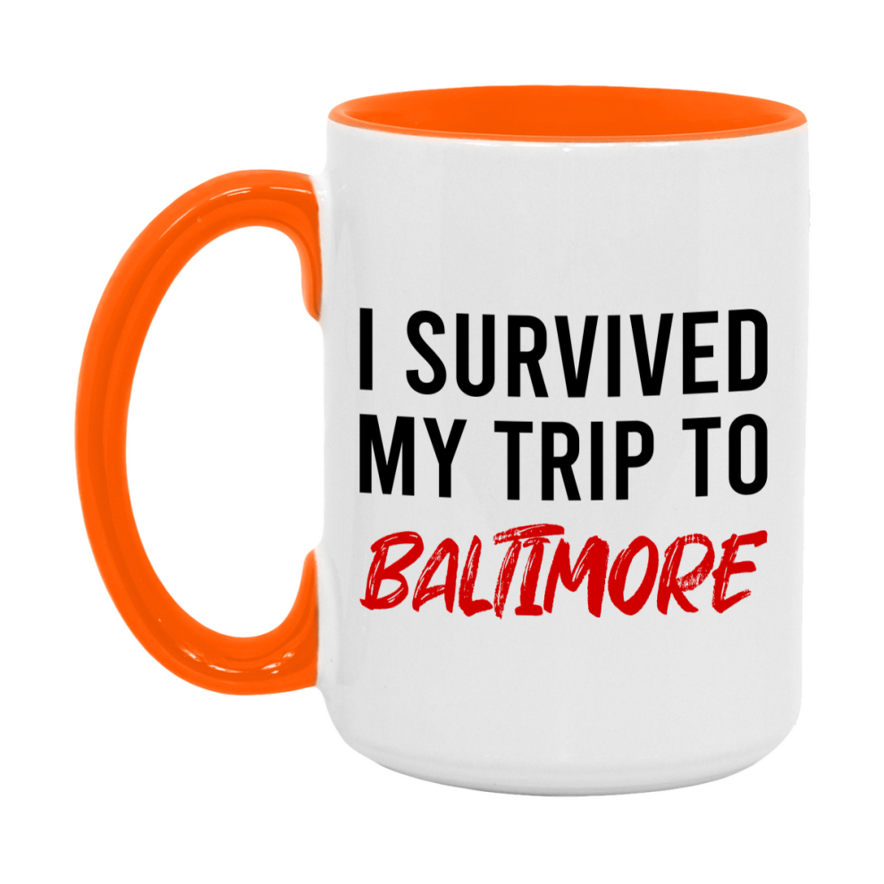 Funny Travel Mug – I Survived My Trip to Baltimore, 11oz or 15oz White Ceramic Coffee Mug, Novelty Travel Gift