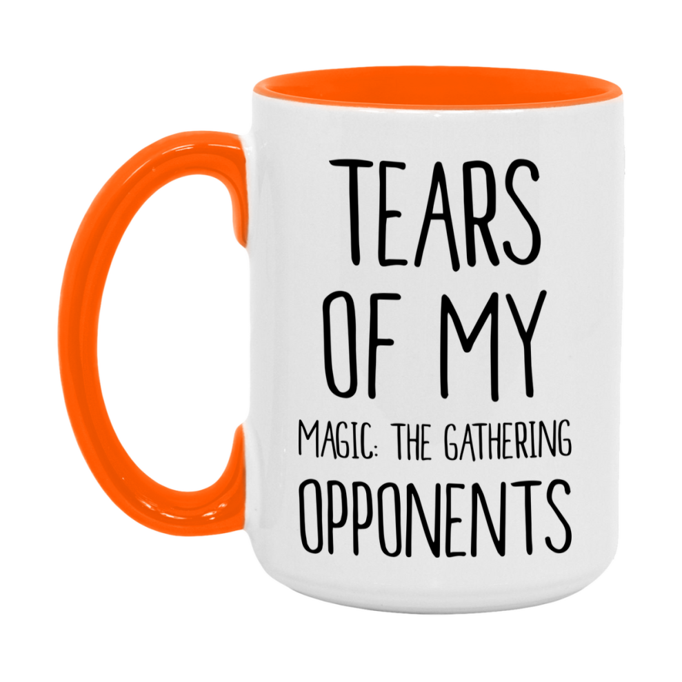 Funny Board Game Mug, Tears of My Magic: The Gathering Opponents, 11oz or 15oz Ceramic White Coffee Cup
