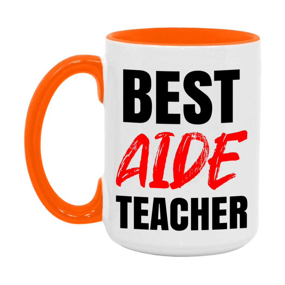 Teacher Superlative Mug, Best Aide Teacher Gift, 11oz or 15oz White Ceramic Coffee Cup for Aide Teacher
