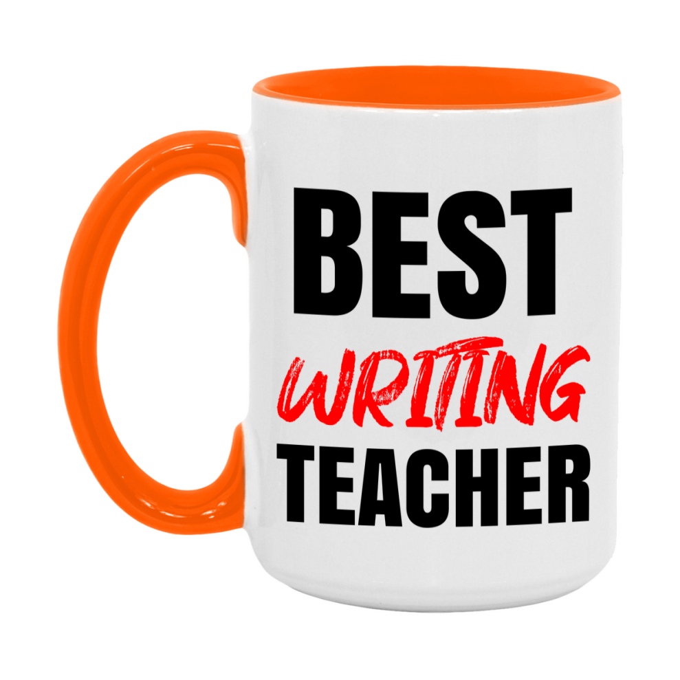 Teacher Superlative Mug, Best Writing Teacher Gift, 11oz or 15oz White Ceramic Coffee Cup for Writing Teacher