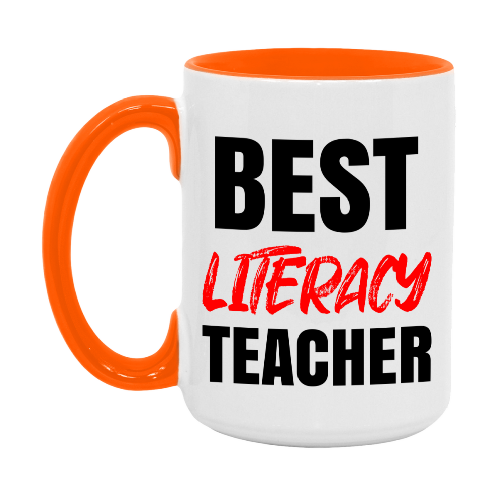 Teacher Superlative Mug, Best Literacy Teacher Gift, 11oz or 15oz White Ceramic Coffee Cup for Literacy Teacher