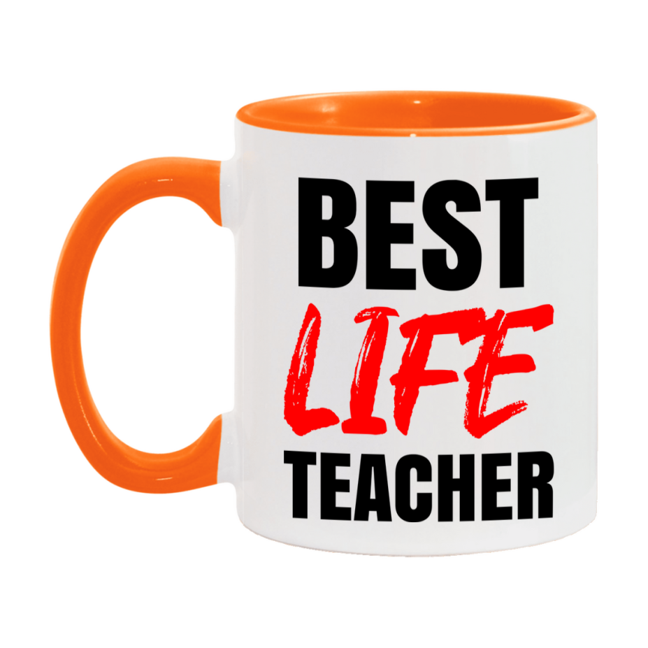 Teacher Superlative Mug, Best Life Teacher Gift, 11oz or 15oz White Ceramic Coffee Cup for Life Teacher