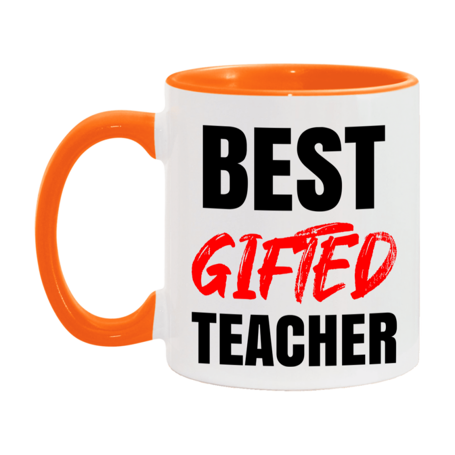 Teacher Superlative Mug, Best Gifted Teacher Gift, 11oz or 15oz White Ceramic Coffee Cup for Gifted Teacher
