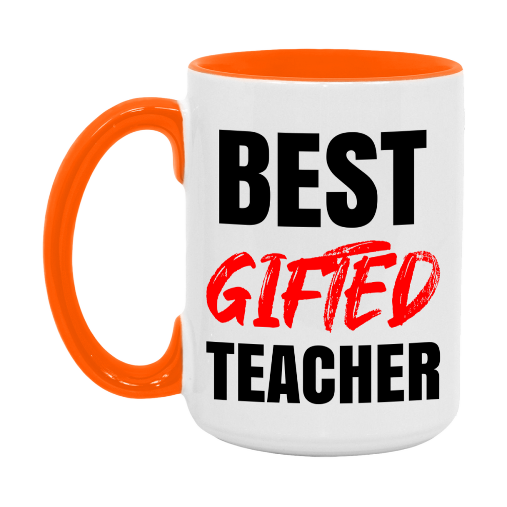 Teacher Superlative Mug, Best Gifted Teacher Gift, 11oz or 15oz White Ceramic Coffee Cup for Gifted Teacher