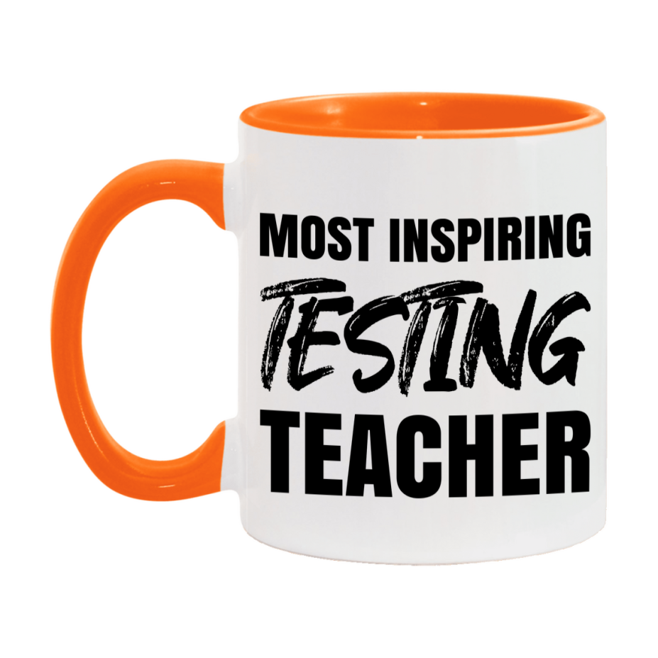 Teacher Superlative Mug, Most Inspiring Testing Teacher Gift, 11oz or 15oz White Ceramic Coffee Cup, Gift for Testing Teacher