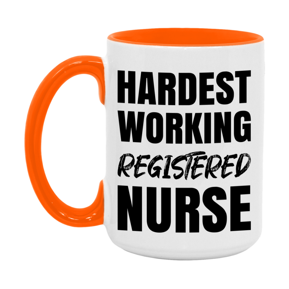 Nurse Superlative Mug, Hardest Working Registered Nurse Gift, 11oz or 15oz Ceramic Coffee Cup Gift