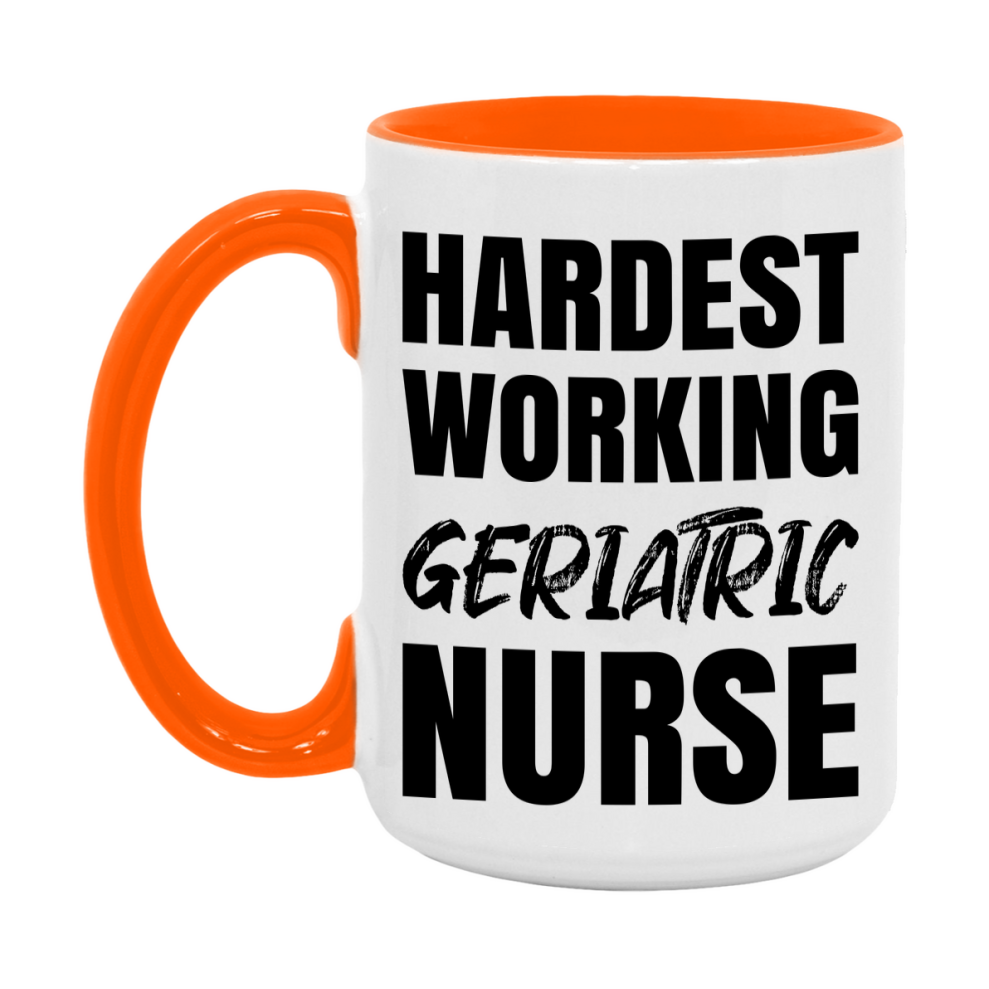 Nurse Superlative Mug, Hardest Working Geriatric Nurse Gift, 11oz or 15oz Ceramic Coffee Cup Gift