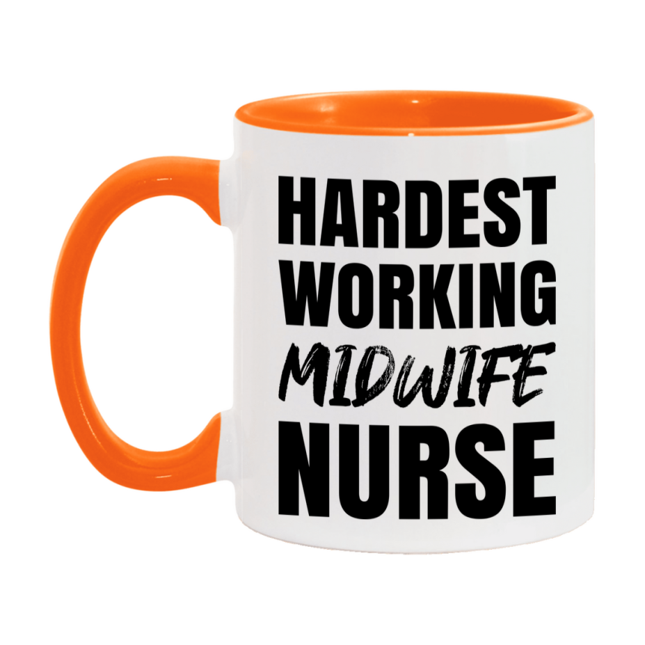 Nurse Superlative Mug, Hardest Working Midwife Nurse Gift, 11oz or 15oz Ceramic Coffee Cup Gift