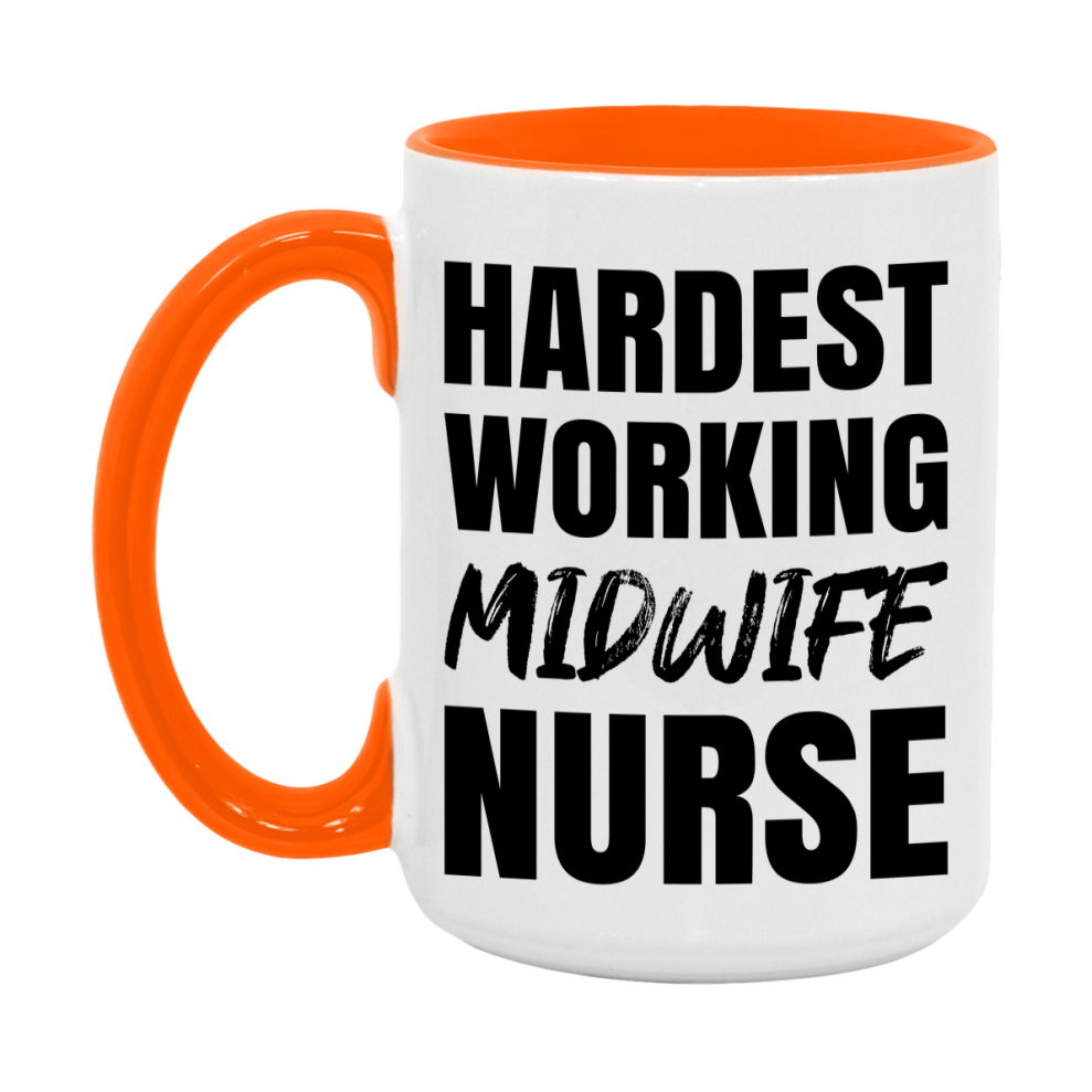 Nurse Superlative Mug, Hardest Working Midwife Nurse Gift, 11oz or 15oz Ceramic Coffee Cup Gift