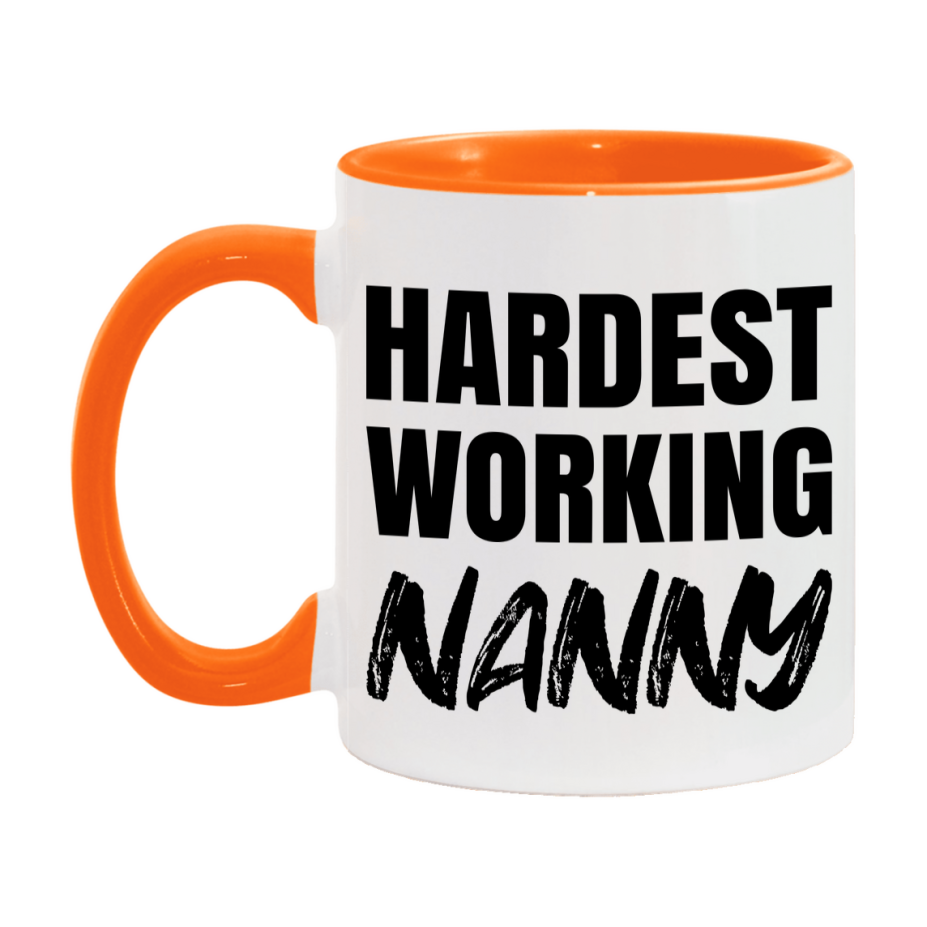 Nanny Superlative Mug, Hardest Working Nanny, 11oz or 15oz Ceramic Coffee Mug, Double-Sided Cup, Gift for Nanny, Coworker Gift, Boss Gift