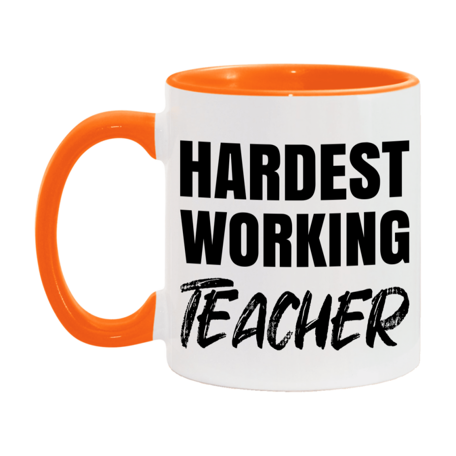 Teacher Superlative Mug, Hardest Working Teacher, 11oz or 15oz Ceramic Coffee Mug, Double-Sided Cup, Gift for Teacher, Coworker Gift, Boss Gift