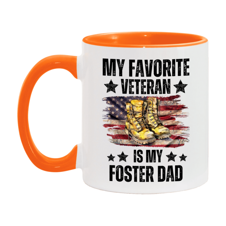 Veteran Gift Mug, My Favorite Veteran Is My Foster Dad, 11oz or 15oz Ceramic Coffee Cup Gift for Foster Dad