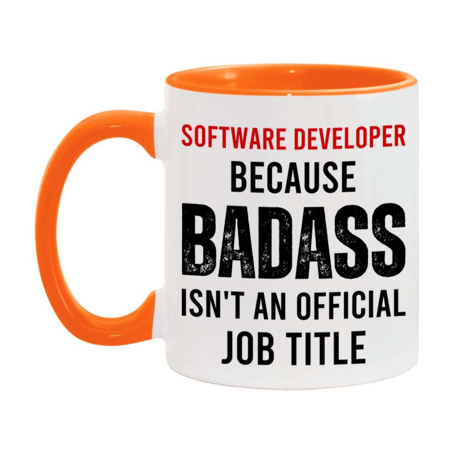 Coffee Mug for Software Developer, Funny Software Developer Superlative Quote, 11oz or 15oz Double-Sided Ceramic Cup Gift for Software Developer