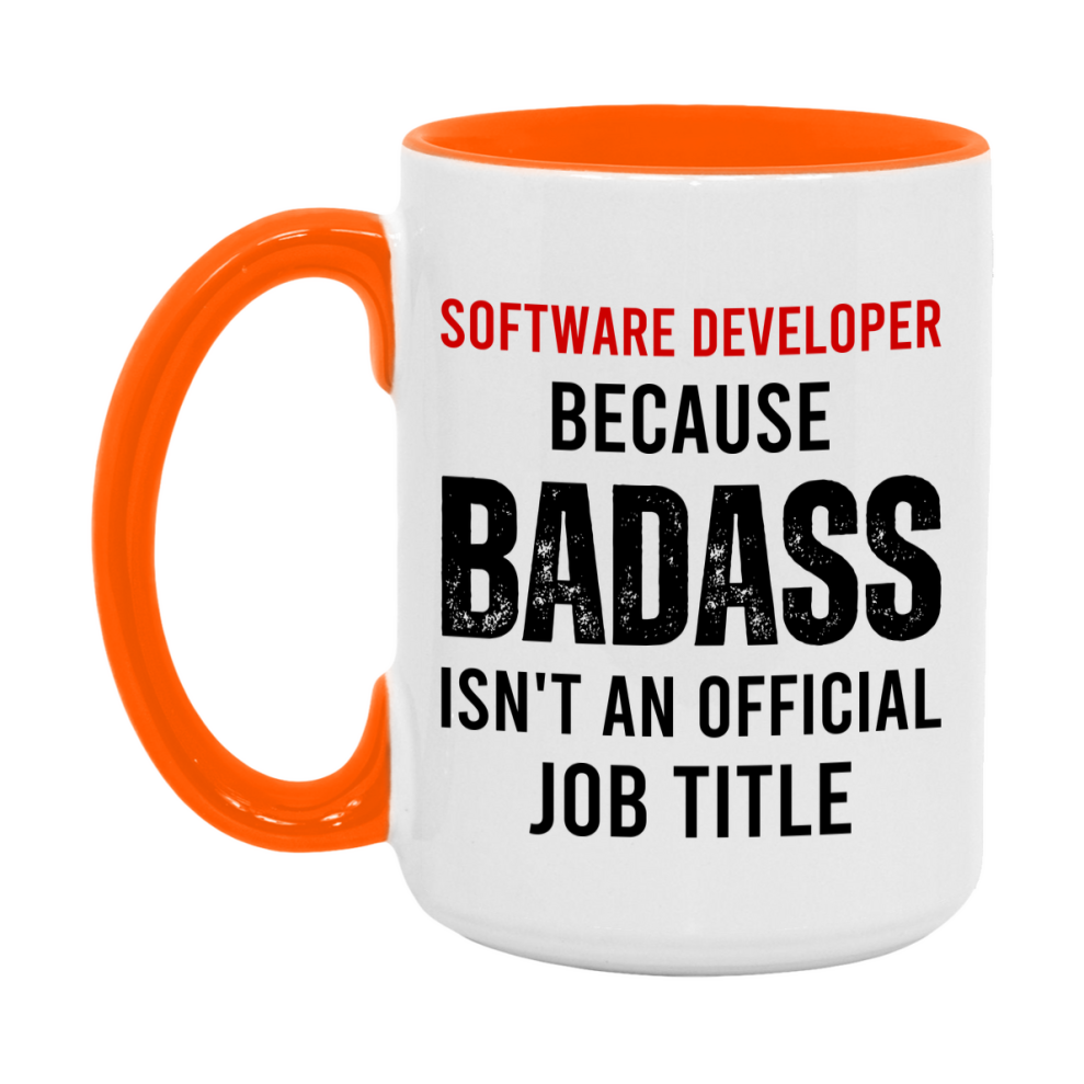 Coffee Mug for Software Developer, Funny Software Developer Superlative Quote, 11oz or 15oz Double-Sided Ceramic Cup Gift for Software Developer