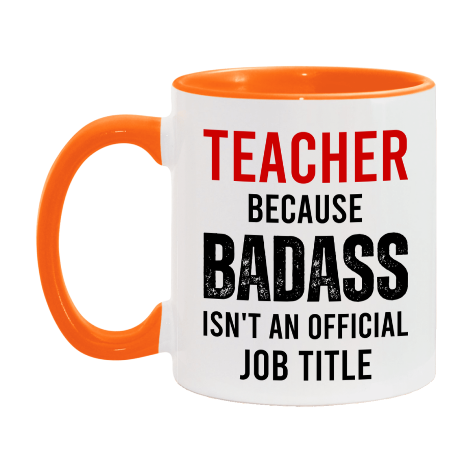 Coffee Mug for Teacher, Funny Teacher Superlative Quote, 11oz or 15oz Double-Sided Ceramic Cup Gift for Teacher