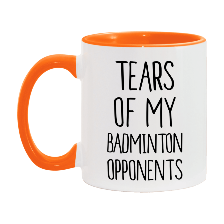 Funny Badminton Mug, Tears Of My Badminton Opponents, 11oz or 15oz White Ceramic Coffee Cup Gift for Badminton Lovers