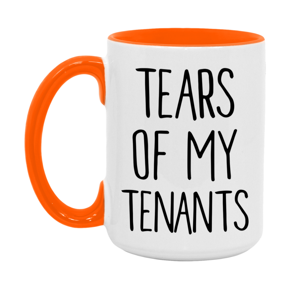 Funny Tenants Mug Gift, Tears Of My Tenants, 11oz or 15oz Ceramic White Coffee Cup, Novelty Gift Mug