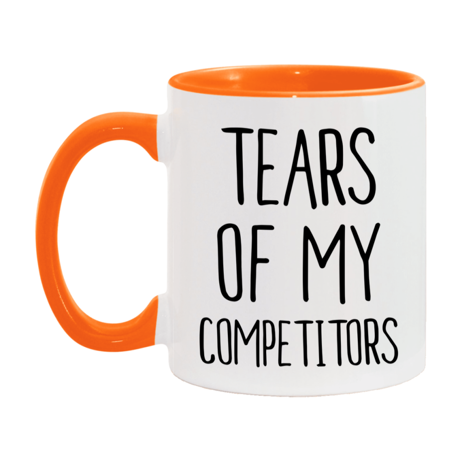 Funny Competitors Mug Gift, Tears Of My Competitors, 11oz or 15oz Ceramic White Coffee Cup, Novelty Gift Mug