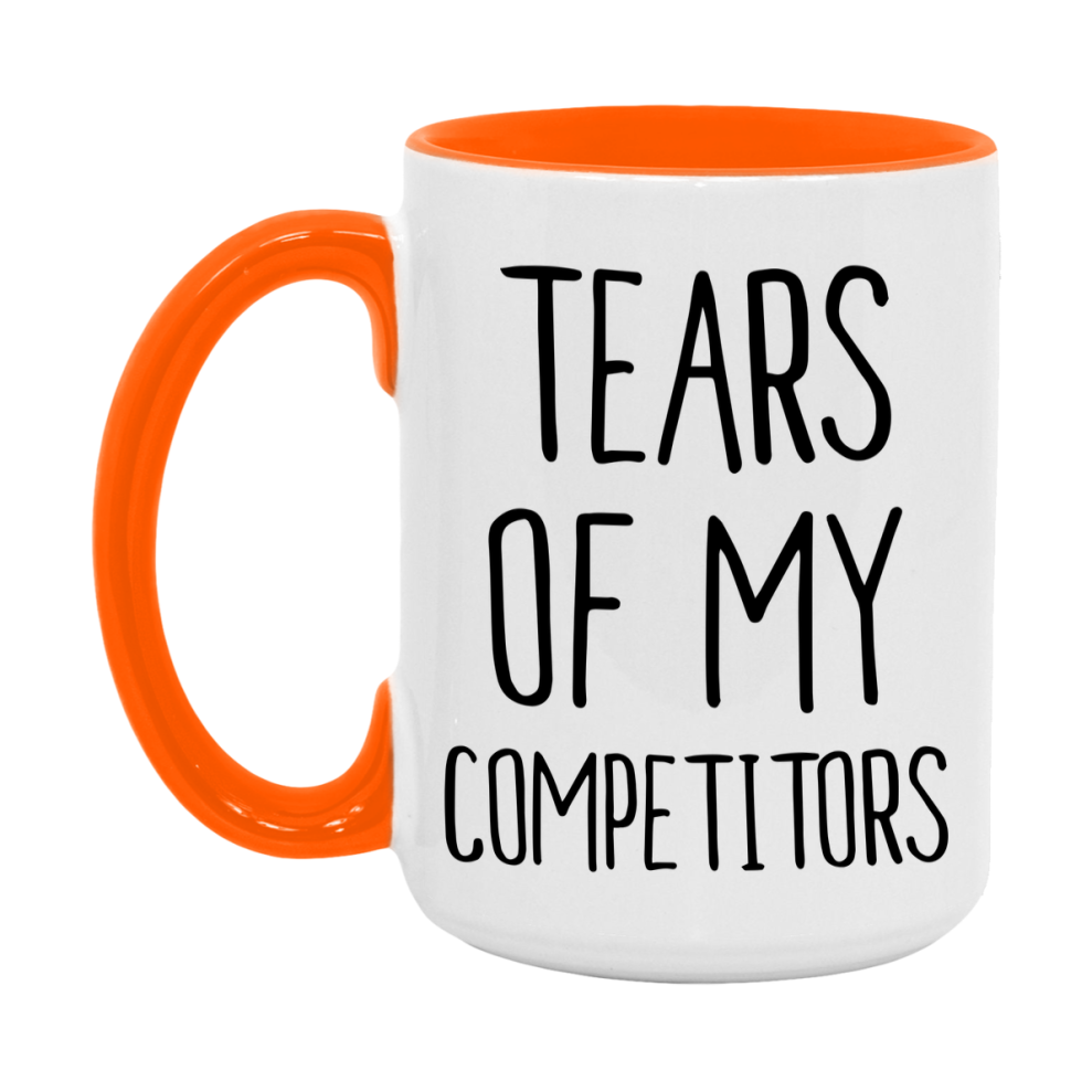 Funny Competitors Mug Gift, Tears Of My Competitors, 11oz or 15oz Ceramic White Coffee Cup, Novelty Gift Mug