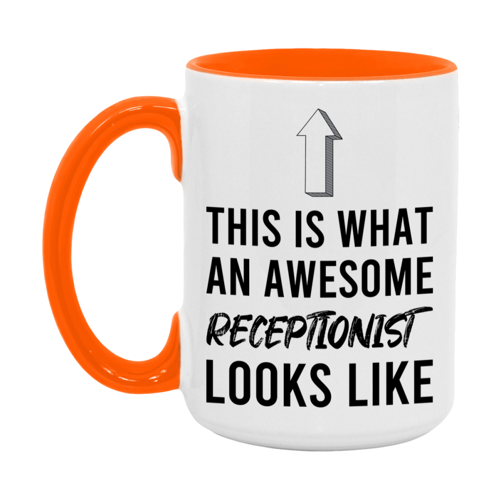 Funny Receptionist Mug - This Is What An Awesome Receptionist Looks Like - 11oz or 15oz Ceramic Coffee Cup - Novelty Gift for Receptionist Professionals