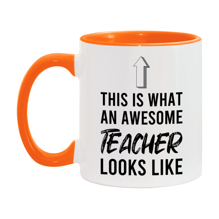 Funny Teacher Mug - This Is What An Awesome Teacher Looks Like - 11oz or 15oz Ceramic Coffee Cup - Novelty Gift for Teacher Professionals