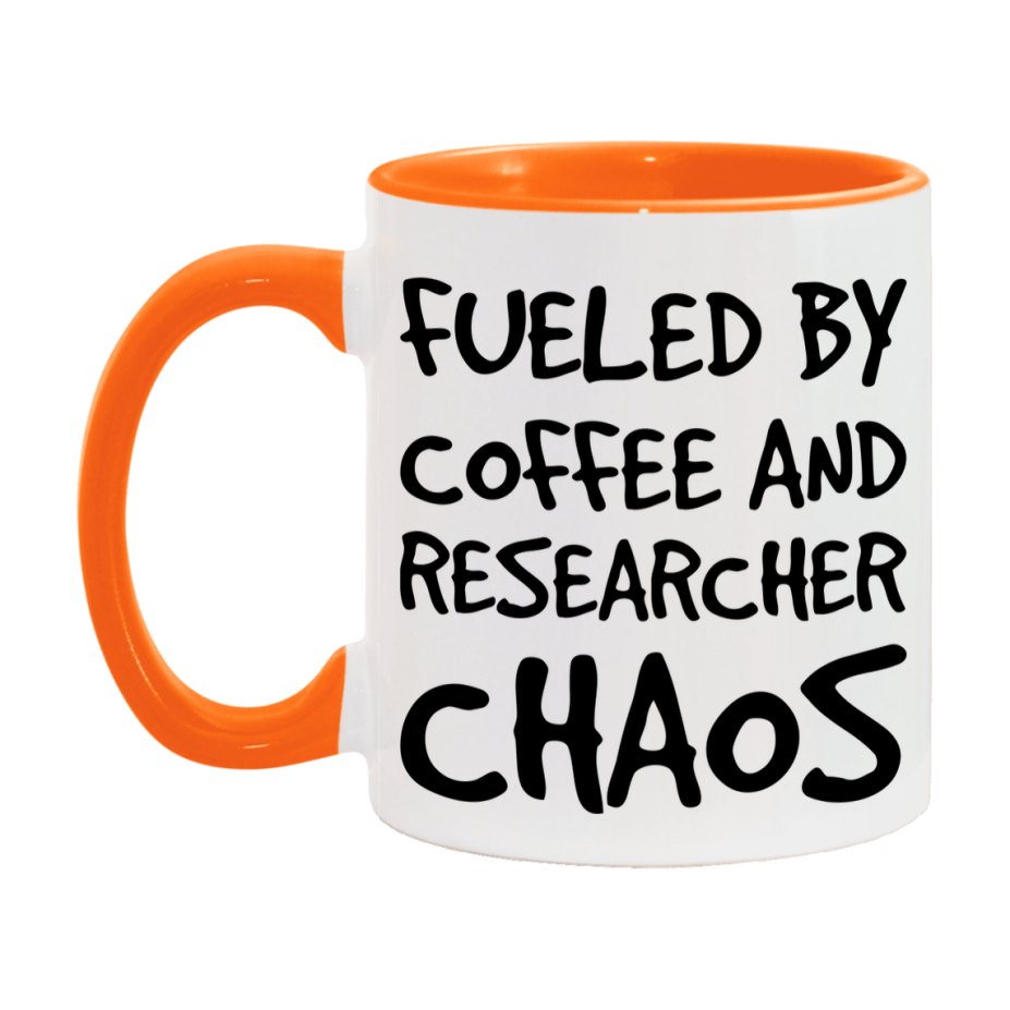 Fueled By Coffee And Researcher Chaos Mug - 11Oz Or 15Oz