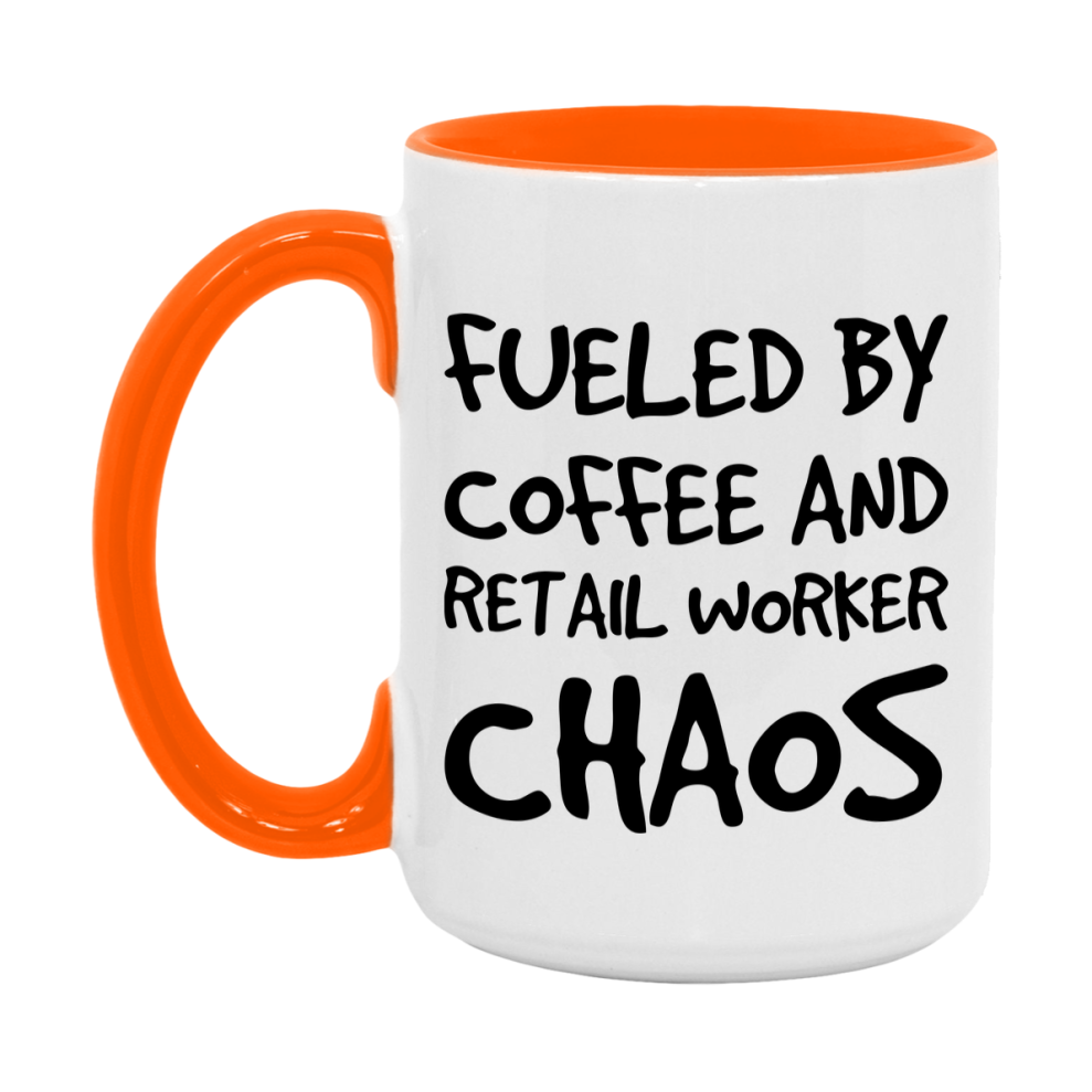 Fueled By Coffee And Retail Worker Chaos Mug - 11Oz Or 15Oz