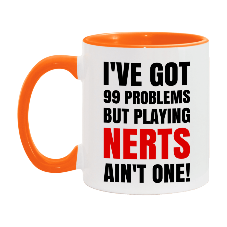Funny Card Game Mug – 99 Problems But Playing Nerts Ain’t One