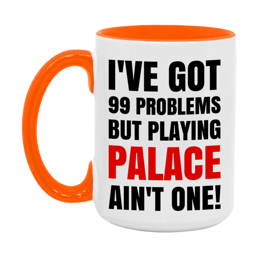 Funny Card Game Mug – 99 Problems But Playing Palace Ain’t One