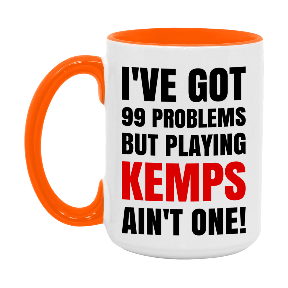 Funny Card Game Mug – 99 Problems But Playing Kemps Ain’t One