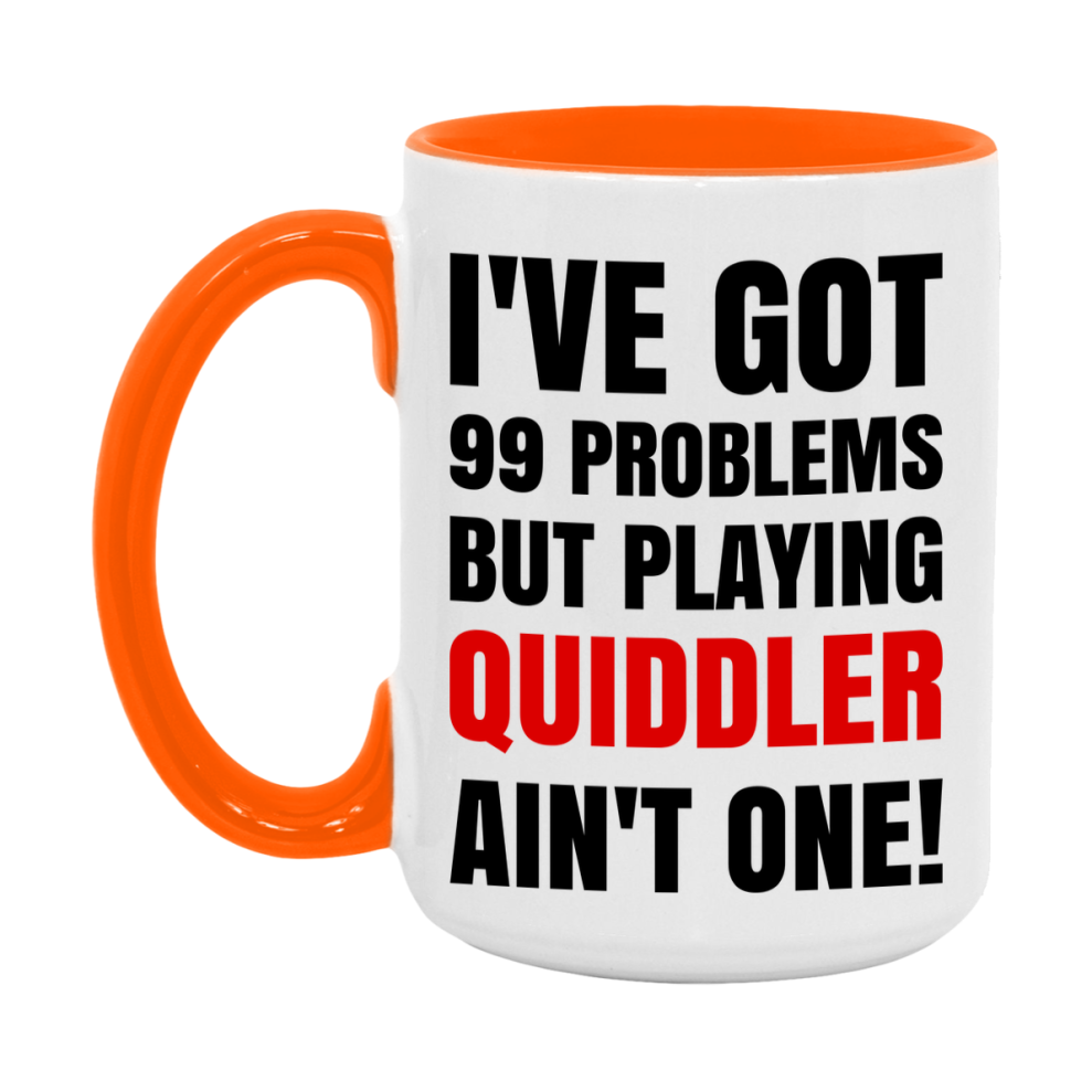 Funny Card Game Mug – 99 Problems But Playing Quiddler Ain’t One