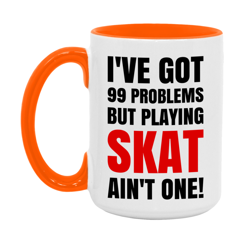 Funny Card Game Mug – 99 Problems But Playing Skat Ain’t One