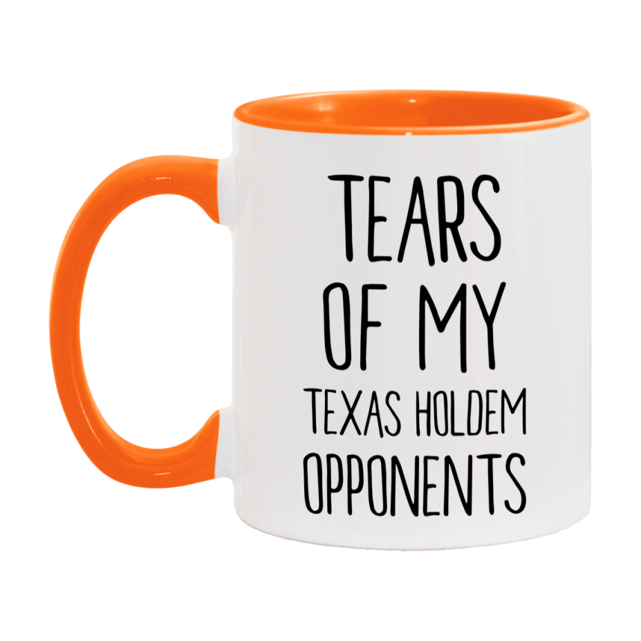 Funny Texas Holdem Mug – “Tears Of My Texas Holdem Opponents” – 11Oz Or 15Oz Coffee Cup