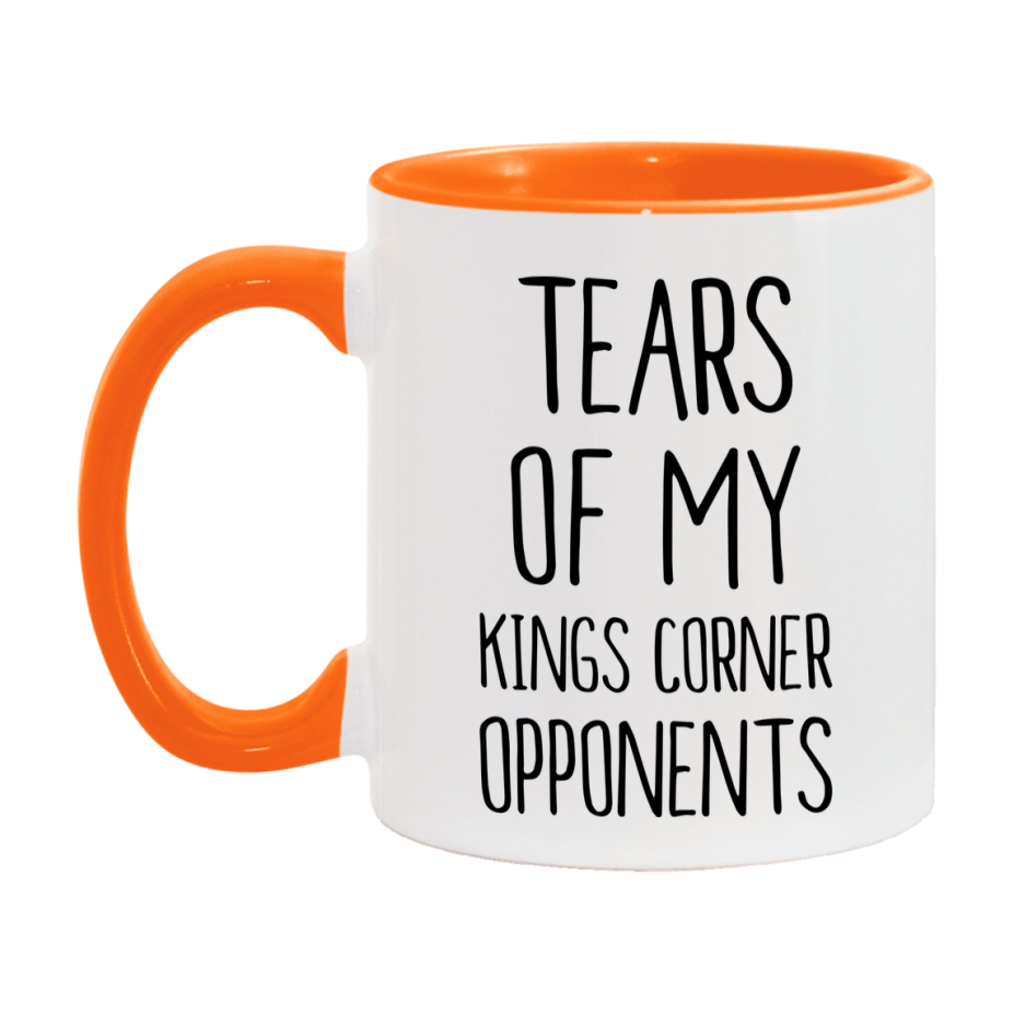 Funny Kings Corner Mug – “Tears Of My Kings Corner Opponents” – 11Oz Or 15Oz Coffee Cup
