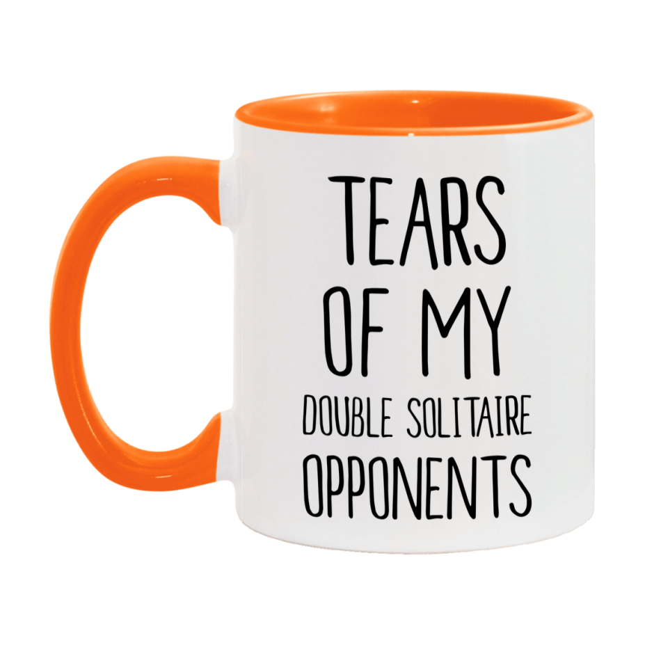Funny Double Solitaire Mug – “Tears Of My Double Solitaire Opponents” – 11Oz Or 15Oz Coffee Cup