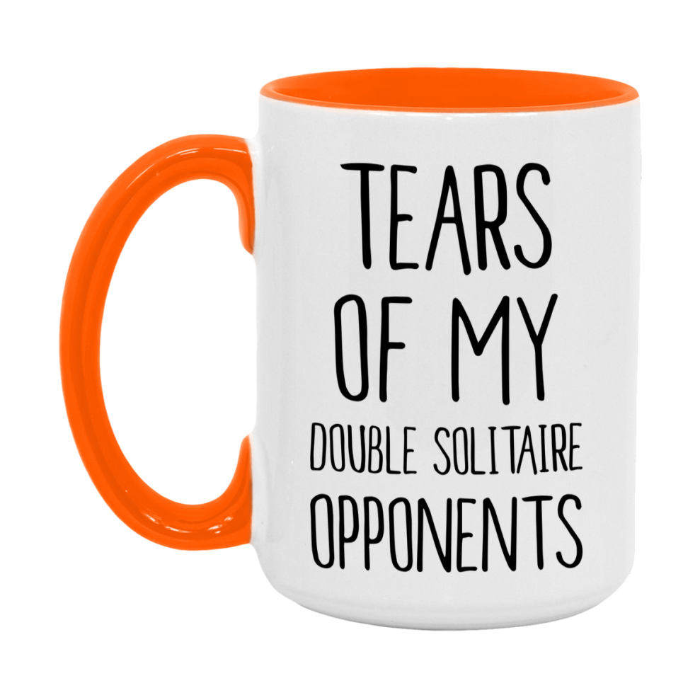 Funny Double Solitaire Mug – “Tears Of My Double Solitaire Opponents” – 11Oz Or 15Oz Coffee Cup