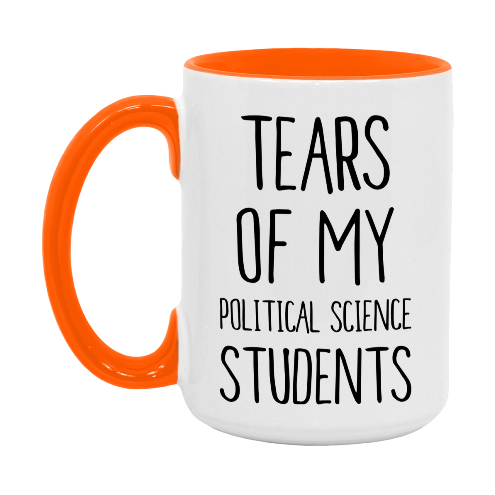 Funny Teacher Mug - "Tears Of My Political Science Students" - 11Oz Or 15Oz Ceramic Coffee Cup