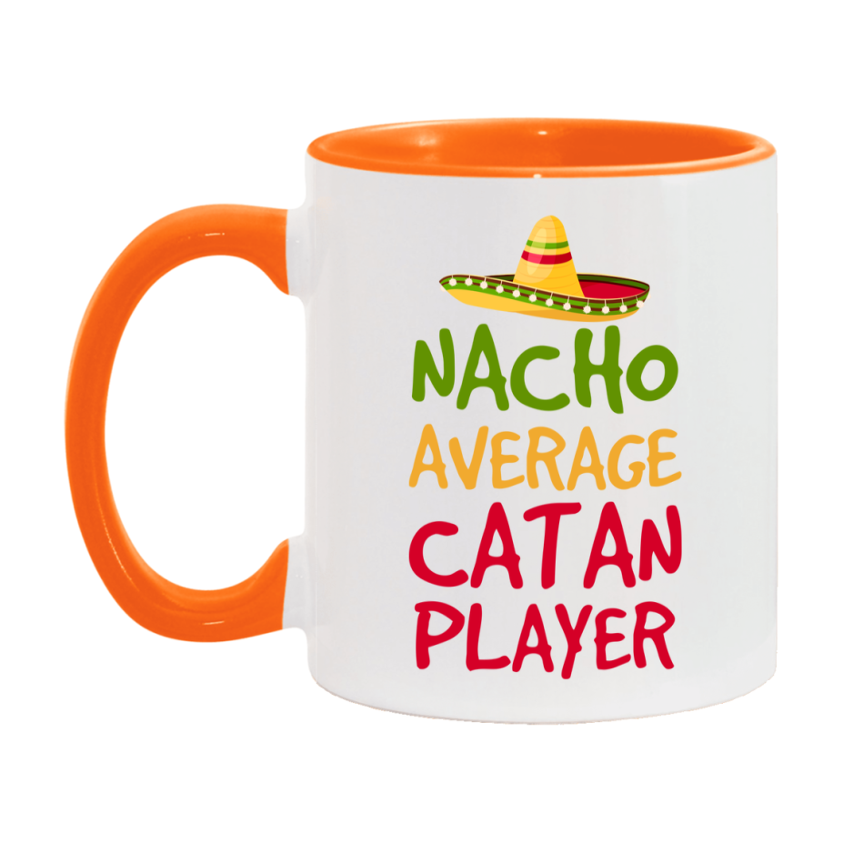 Funny Nacho Average Catan Player Mug – 11Oz Or 15Oz White Ceramic Coffee Cup For Catan Players