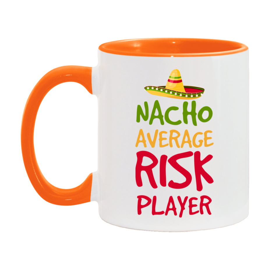 Funny Nacho Average Risk Player Mug – 11Oz Or 15Oz White Ceramic Coffee Cup For Risk Players